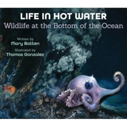 Life in Hot Water: Wildlife at the Bottom of the Ocean