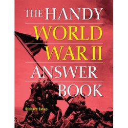 The Handy World War II Answer Book