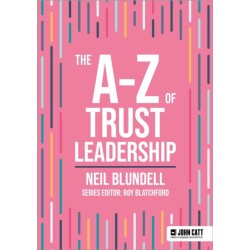 The A-Z of Trust Leadership
