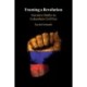 Framing a Revolution: Narrative Battles in Colombia's Civil War