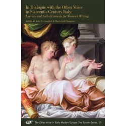 In Dialogue with the Other Voice in Sixteenth–ce – Literary and Social Contexts for Women`s Writing