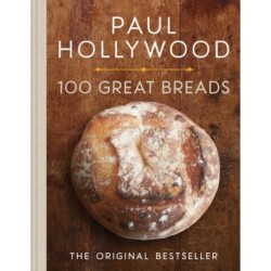 100 Great Breads: The Original Bestseller