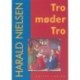 Tro møder tro
