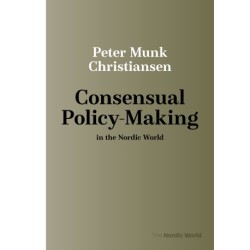 Consensual Policy-Making in the Nordic World