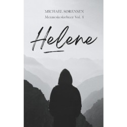 Helene: Menneskeskæbner Vol. 4