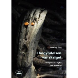 I begyndelsen var skriget: Vikingetidens myter om skabelsen