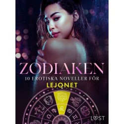 Zodiaken: 10 Erotiska noveller för Lejonet