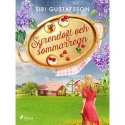 Syrendoft och sommarregn