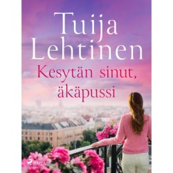 Kesytän sinut, äkäpussi