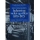 Dansk industri efter 1870. Industriens vækst og vilkår 1870-1973