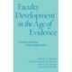 Faculty Development in the Age of Evidence: Current Practices, Future Imperatives
