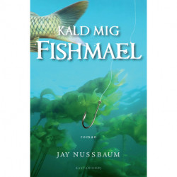 Kald mig Fishmael