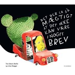 Det der er så mægtigt at det ikke kan være i noget brev