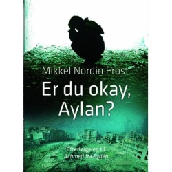 Er du okay, Aylan?