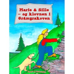 Marie & Sille - og Klovnen i Gråmyrskoven: Letlæsningsudgave