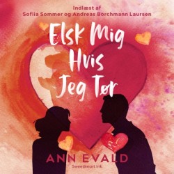 Elsk Mig Hvis Jeg Tør