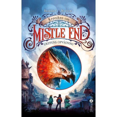 Krøniken om Mistle End - Griffens opvågning
