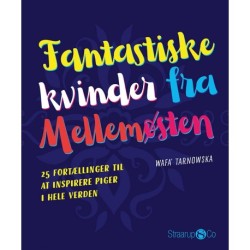 Fantastiske kvinder fra Mellemøsten