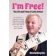 I'm Free!: The Life and Times of John Inman