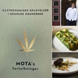 Gastronomiske oplevelser i Geopark Odsherred No. 1: MOTA's fortolkninger
