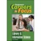 Careers in Focus: Library & Information Science