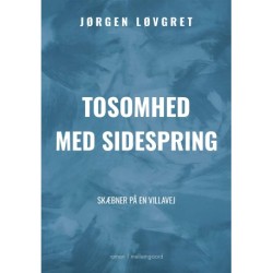 TOSOMHED MED SIDESPRING: Skæbner på en villavej