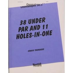 38 Under Par And 11 Holes-In-One