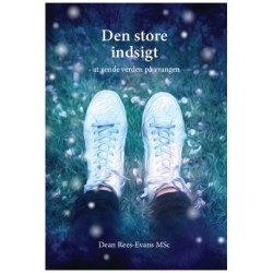 Den store indsigt: - at vende verden på vrangen