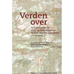 Verden over: en Introduktion til stats- og livsformsteorien og dens aktuelle anvendelse i etnologien
