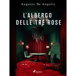 L'albergo delle Tre Rose