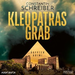 Kleopatras Grab: Ägypten-Krimi
