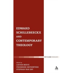 Edward Schillebeeckx and Contemporary Theology