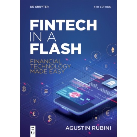 Fintech in a Flash: Financial Technology Made Easy