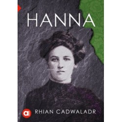 Cyfres Amdani: Hanna