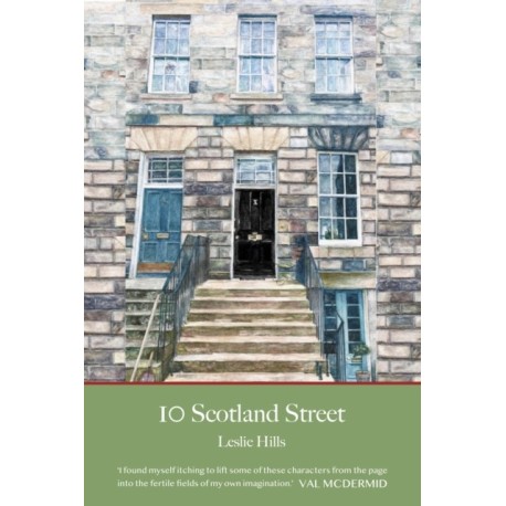 10 Scotland Street: With a foreword from Val McDermid