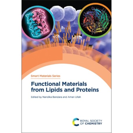 Functional Materials from Lipids and Proteins