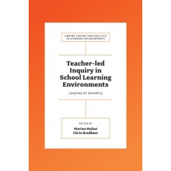 Teacher-led Inquiry in School Learning Environments: Leading by Example