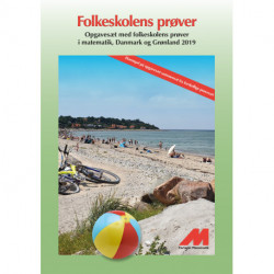 Folkeskolens Prøver 2019: Opgavesæt med folkeskolens prøver i matematik, Danmark og Grønland 2019