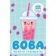 Boba: The Book of Bubble Tea