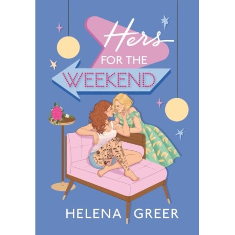 Hers for the Weekend