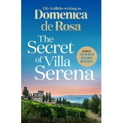 The Secret of Villa Serena: escape to the Italian sun with this romantic feel-good read