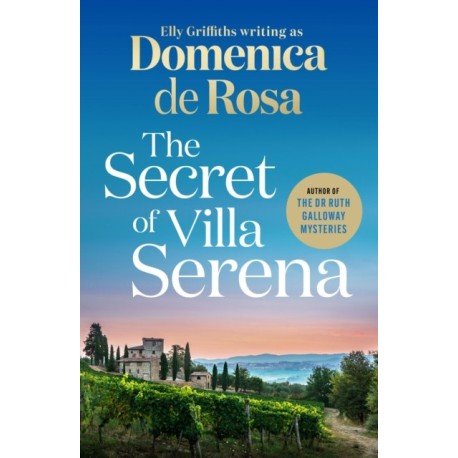 The Secret of Villa Serena: escape to the Italian sun with this romantic feel-good read