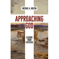 Approaching God: Lessons from Leviticus