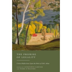 The Promise of Legality: Critical Reflections on the Work of TRS Allan