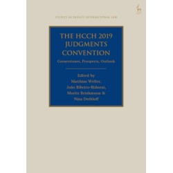 The HCCH 2019 Judgments Convention: Cornerstones, Prospects, Outlook