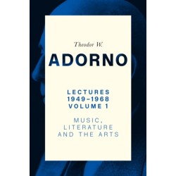 Lectures 1949-1968, Volume 1: Music, Literature and the Arts