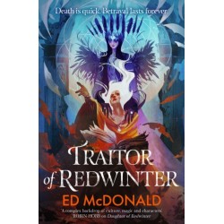Traitor of Redwinter: The Redwinter Chronicles Book Two