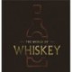 The World of Whisky: The New Traditions