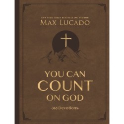You Can Count on God, Large Text Leathersoft: 365 Daily Devotions for Hope and Peace (A One-Year Devotional) – The Perfect Christian Gift for Women and Men