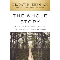 The Whole Story: A 52-Week Devotional Journey Through Every Book of the Bible – The Perfect Christian Christmas Gift